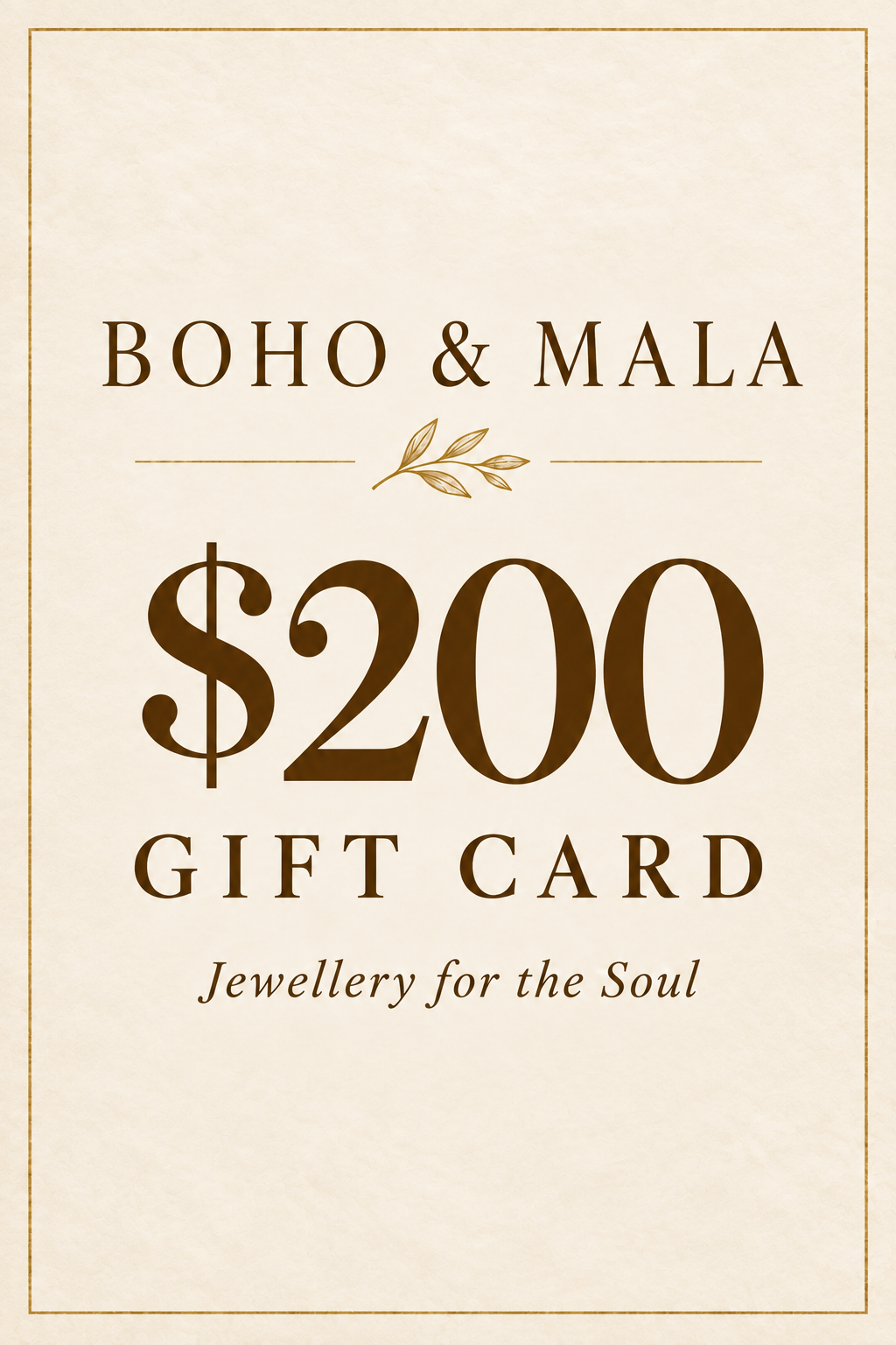 Boho & Mala $200 gift card, portrait ivory and gold design